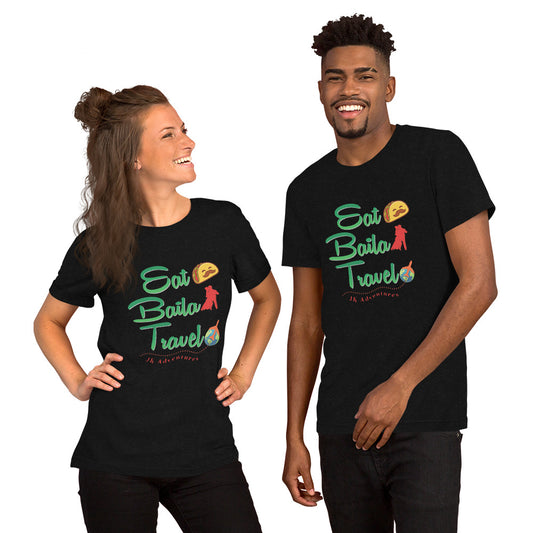 Eat Baila Travel Unisex T-shirt