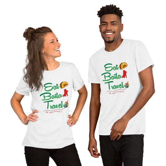 Eat Baila Travel Unisex T-shirt